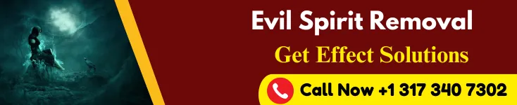 Evil Spirit Removal in Indianapolis