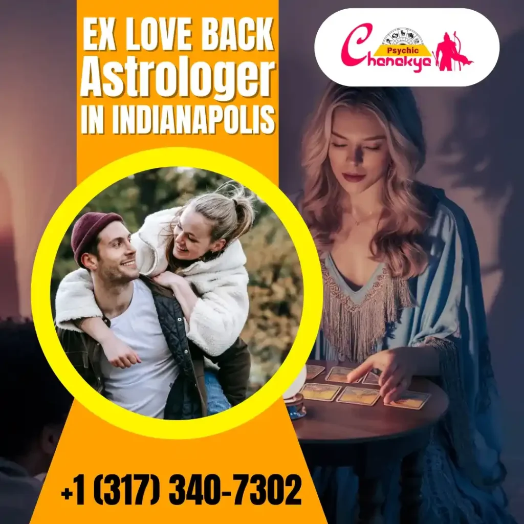 Ex Love Back Astrologer in Indianapolis