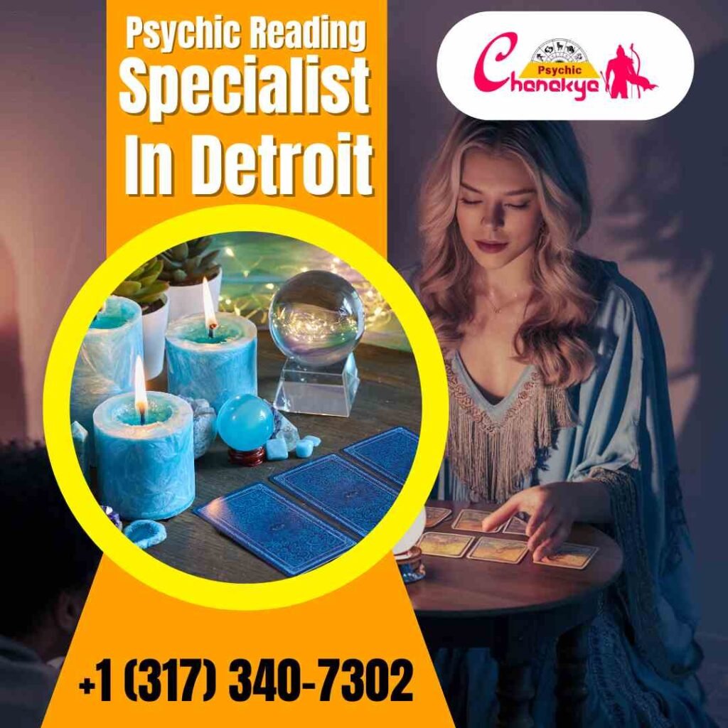 Certified Psychic Reading Specialist in Detroit – Psychic Chanakya