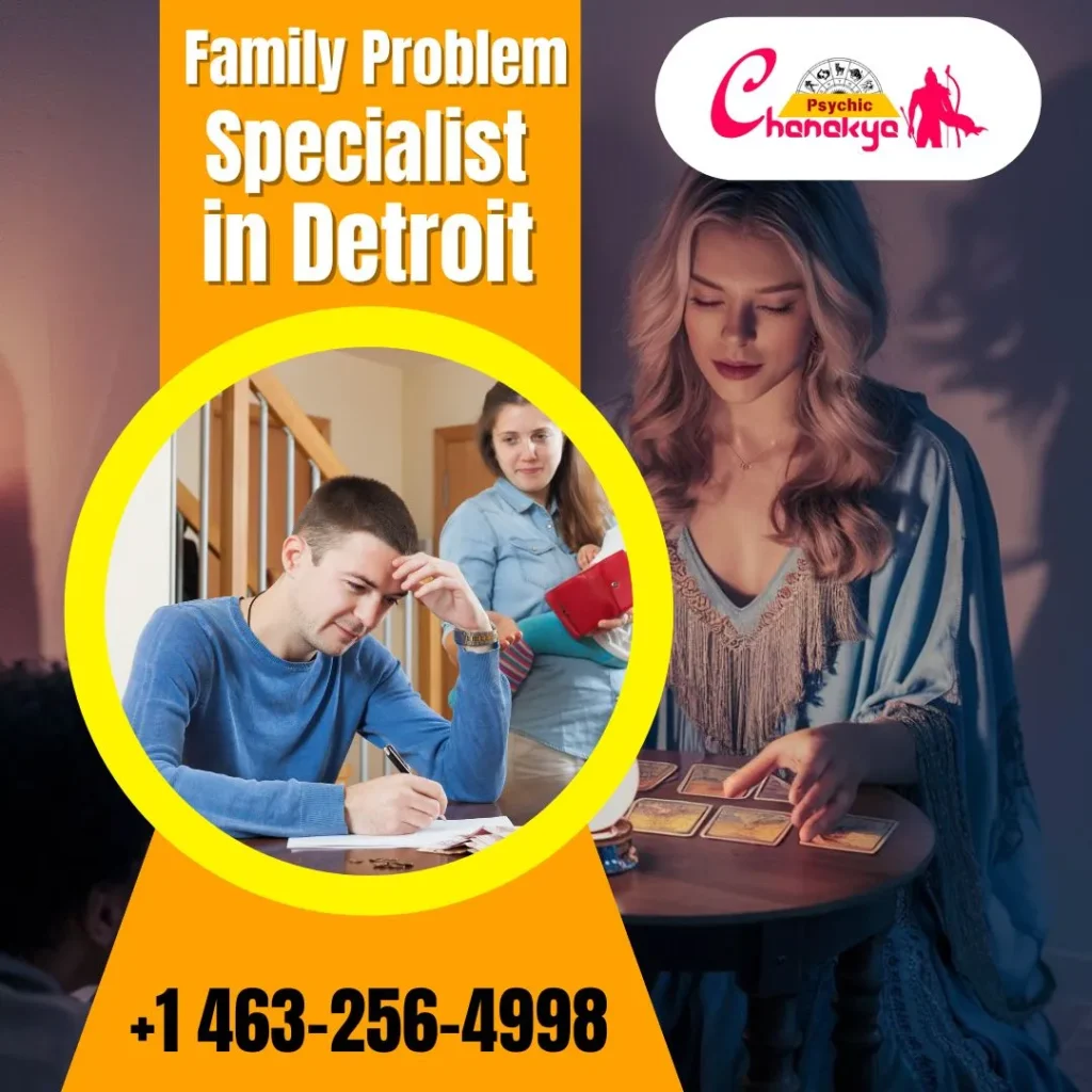 Expert Family Problem Solution Astrologer in Detroit - Psychic Chanakya