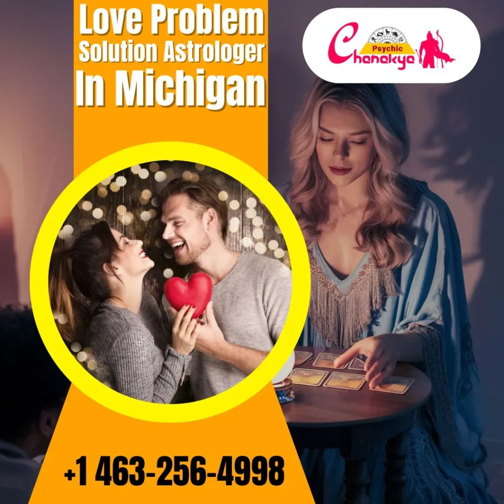 Certified Love Problem Solution Astrologer in Michigan